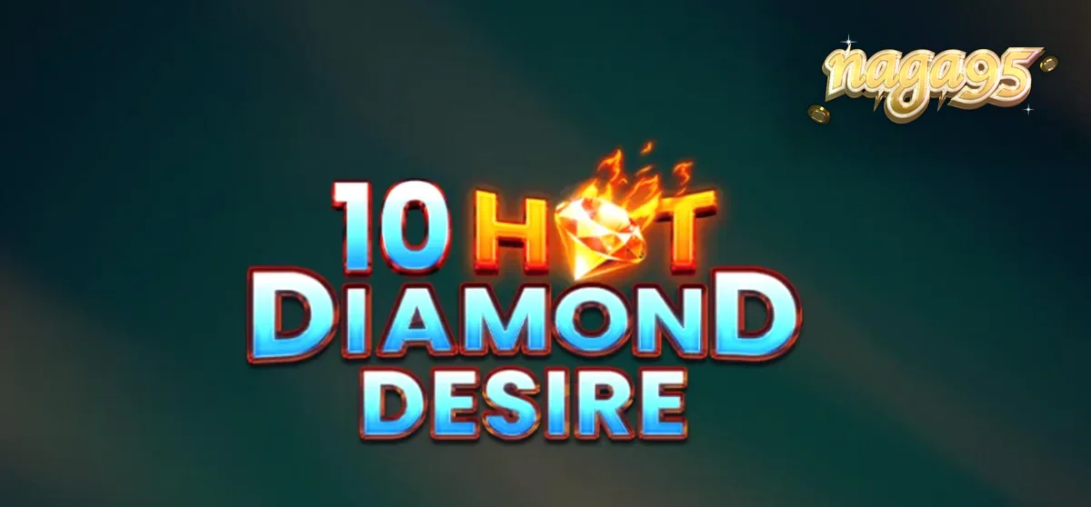 Tampilan visual slot 10 Hot Diamond Desire dengan simbol buah neon dan latar belakang permata.